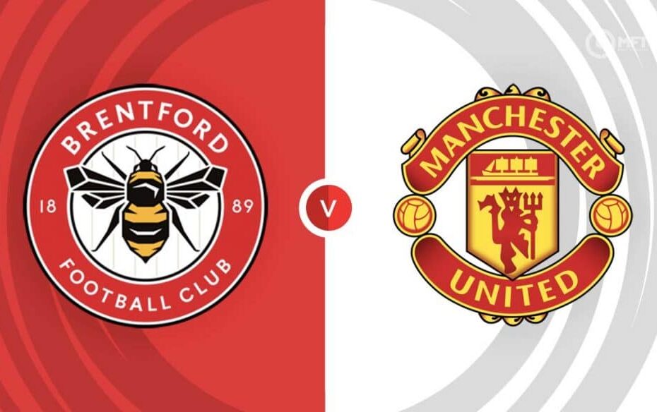 Brentford-v-Manchester-United - 96.com official website Brentford vs manchestar