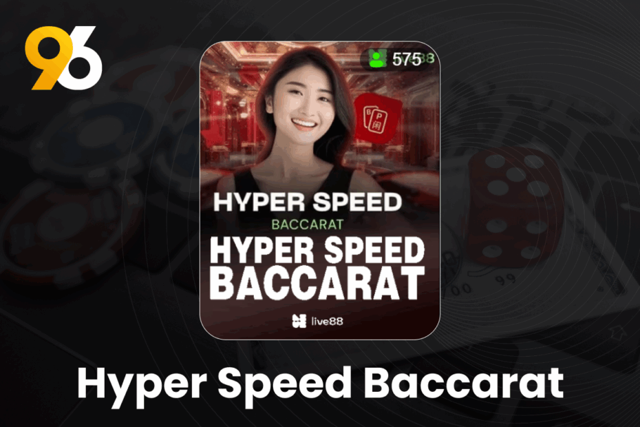 Hyper Speed Baccarat